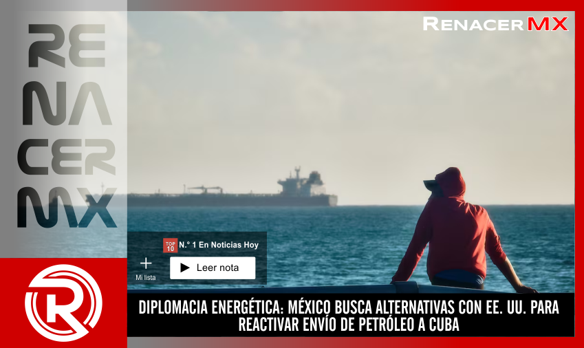 DIPLOMACIA ENERGÉTICA: MÉXICO BUSCA ALTERNATIVAS CON EE. UU.&hellip;