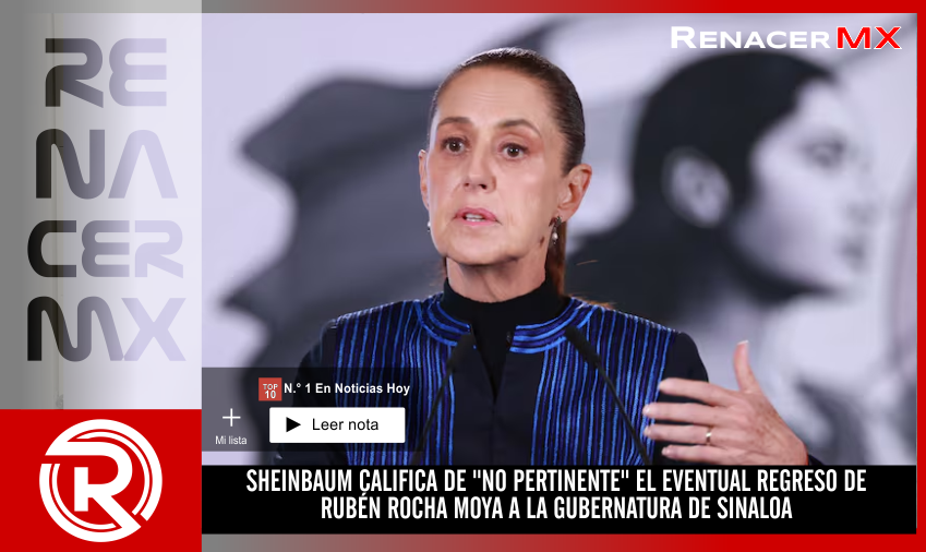 SHEINBAUM CALIFICA DE 