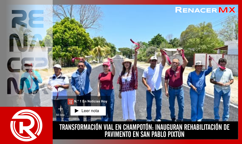 TRANSFORMACIÓN VIAL EN CHAMPOTÓN: INAUGURAN REHABILITACIÓN DE PAVIMENTO EN SAN&hellip;